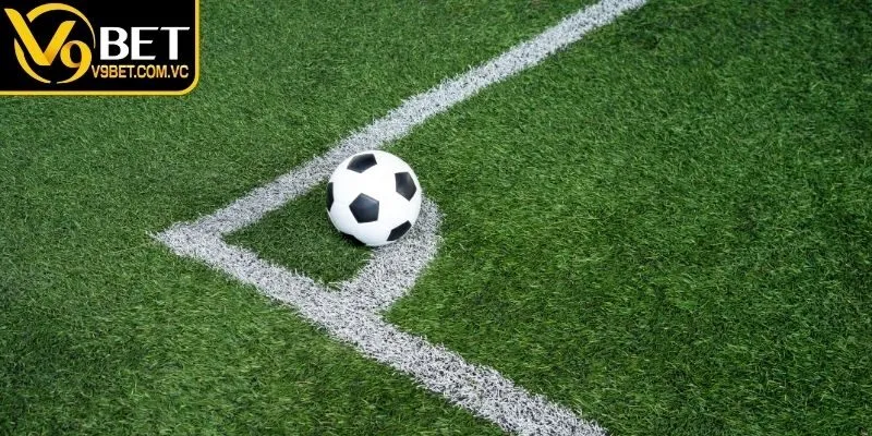 Kèo Phạt Góc | Tìm Hiểu Cách Cược Góc Bóng Đá V9bet 1 Giới thiệu kèo phạt góc